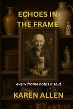 Echoes in the Frame
