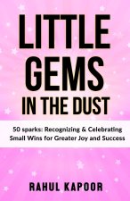 Little Gems In The Dust