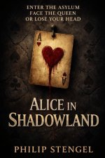 Alice in Shadowland