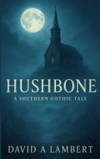 Hushbone