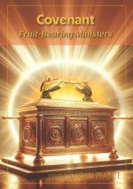 Covenant Fruit-Bearing Ministers