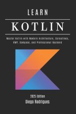 LEARN KOTLIN 2025 Edition