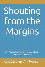 Shouting from the Margins