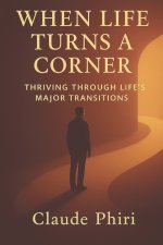 When Life Turns A Corner