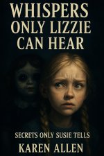 Whispers Only Lizzie Can Hear