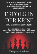 Erfolg in der Krise - KI als Gamechanger für Unternehmen.