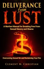 Deliverance From Lust