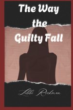 The Way the Guilty Fall