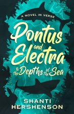 Pontus and Electra to the Depths of the Sea