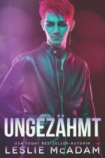 Ungezähmt
