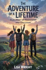 The Adventure of a Lifetime