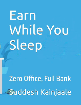 Earn While You Sleep