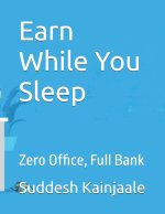 Earn While You Sleep