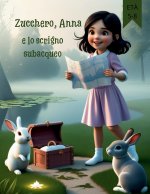 Zucchero, Anna e lo scrigno subacqueo