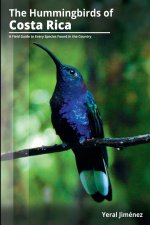 The Hummingbirds of Costa Rica