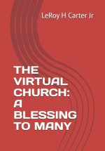 THE VIRTUAL CHURCH
