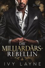 Die Milliardärs-Rebellin