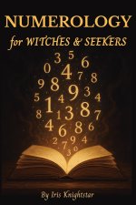 Numerology for Witches & Seekers