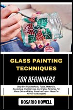 GLASS PAINTING TECHNIQUES FOR BEGINNERS