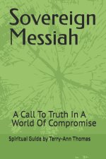 Sovereign Messiah