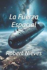 La Fuerza Espacial