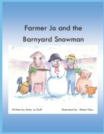 Farmer Jo and the Barnyard Snowman