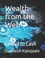 Wealth from the Web