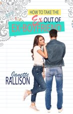 How to Take the Ex Out of Ex-boyfriend