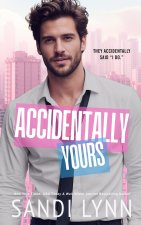 Accidentally Yours