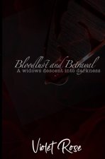 Bloodlust and Betrayal