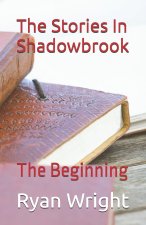 The Stories In Shadowbrook