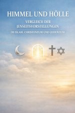 Himmel und Hölle