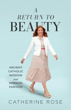 A Return to Beauty