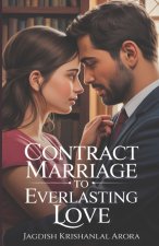 Contract Marriage to Everlasting Love