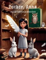 Zucker, Anna und die Flüsternde Bibliothek