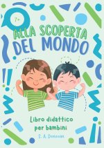 ALLA SCOPERTA DEL MONDO