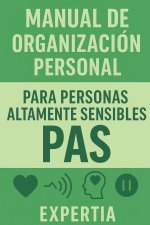 MANUAL DE REGULACIÓN EMOCIONAL PARA PERSONAS ALTAMENTE SENSIBLES (PAS)