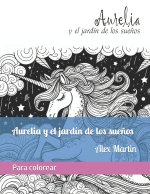 Aurelia y el jardín de los sueños