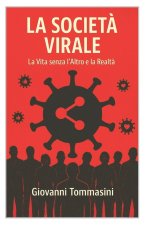 LA SOCIETA' VIRALE