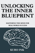 Unlocking the Inner Blueprint