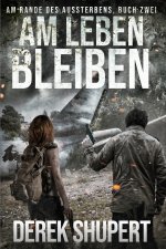 Am Leben Bleiben