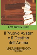 Il Nuovo Avatar e il Destino dell'Anima