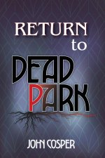 Return to Dead Park