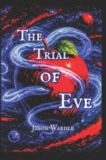 The Trial of Eve
