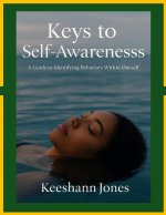 Keys to Self-Awareness
