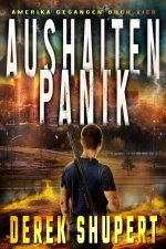 Aushalten Panik