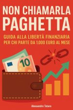 Non chiamarla paghetta