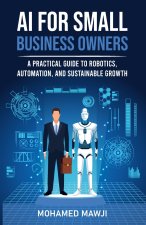 AI for Small Business Owners