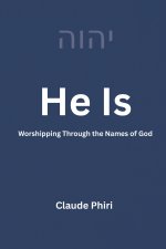He Is