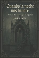 Cuando la noche nos devore